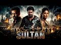 SULTAN Full Movie Hindi Dubbed Prabhas Prithviraj Sukumaran Action Crime Thriller Movie
