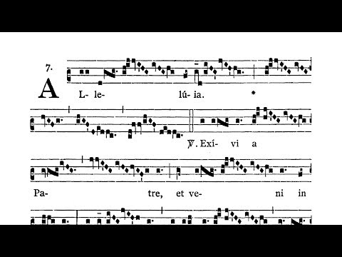 Dominica quinta post Pascha (Fifth Sunday after Easter) - Alleluia secunda (Exivi a Patre)