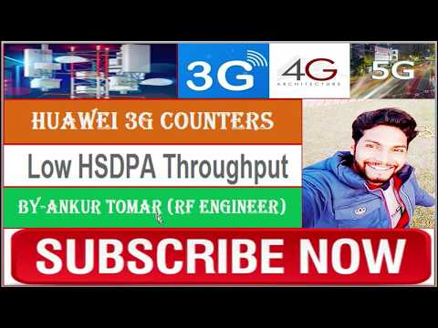 Low HSDPA Throughput || 3G DATA Analysis || Huawei Counters || By- Ankur Tomar Video