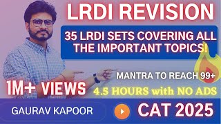 LRDI - COMPLETE REVISION FOR CAT 2025 | 4.5 hour video without ads ️‍🔥️‍🔥️‍🔥