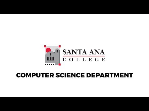 Santa Ana College | Computer Science Department
