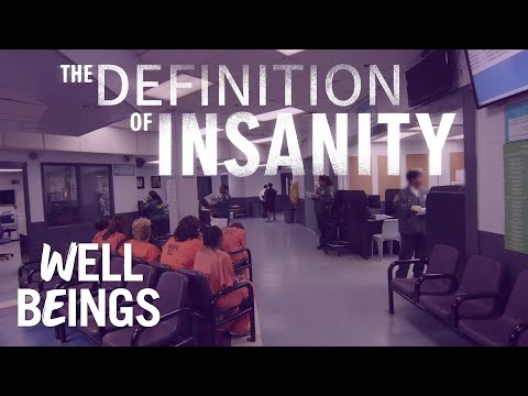 Keeping Inmates Free With Access to Much Needed Mental Health Services | The Definition of Insanity