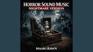 Download lagu Horror Sound Music (Nightmare Version) mp3