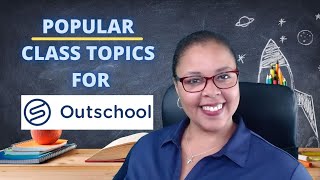 Popular Class Topics for Outschool
