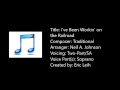 Rehearsal Track I Ve Been Workin On The Railroad Soprano
