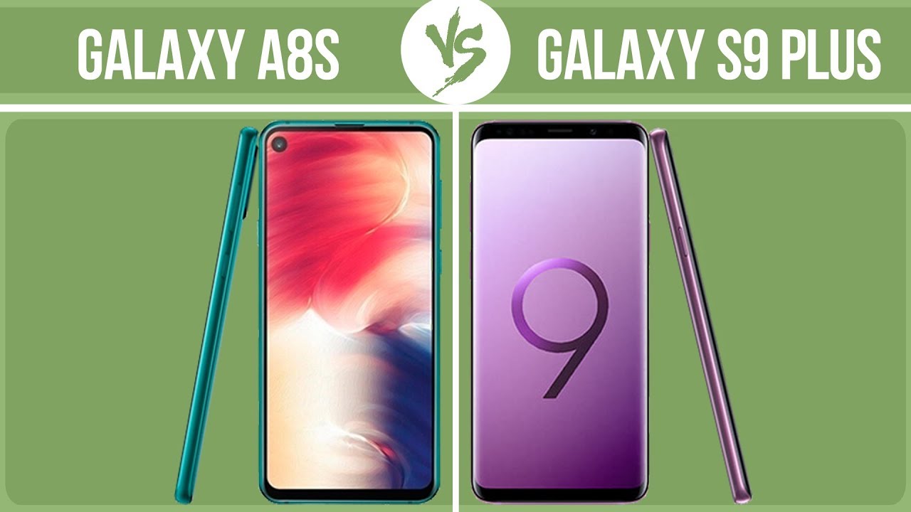 Samsung Galaxy A8s vs Samsung Galaxy S9 Plus ✔️