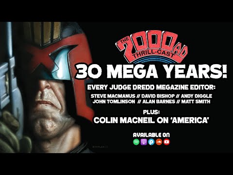 30 years of the Judge Dredd Megazine! - The 2000 AD Thrill-Cast Lockdown Tapes