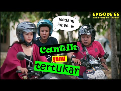 cantik-yang-tertukar-episode-66-film-pendek-hajar-pamuji