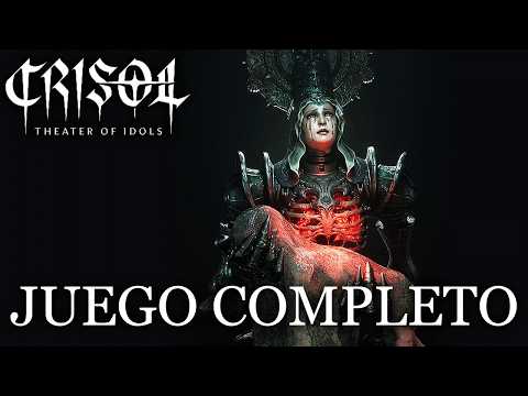 CRISOL: THEATER OF IDOLS Gameplay Español | JUEGO COMPLETO + FINAL