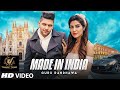 MADE IN INDIA Guru Randhawa Full Video Song Elnaaz Norouzi