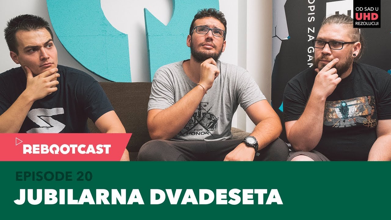 Rebootcast / Episode 20 / Jubilarna dvadeseta