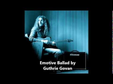 Emotive Ballad - Guthrie Govan