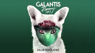 Galantis - Runaway (U &amp; I) (Dillon Francis Remix)
