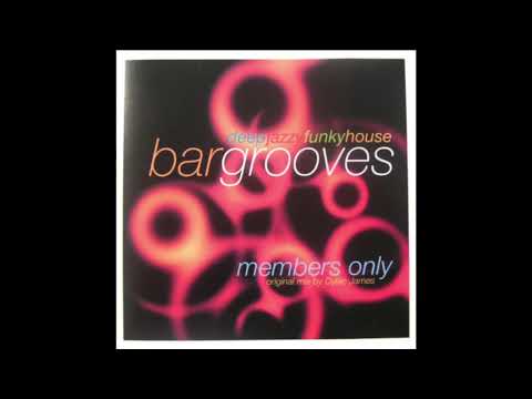 Bargrooves Members Only #1