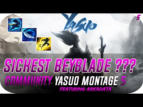 Yasuo Mains Community Montage 5 Ft. ArKaDaTa - League Of Legends