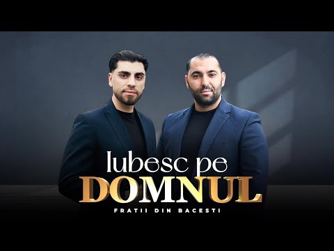Marian - Ayan din Băcești - IUBESC PE DOMNUL (Video Official 4K)