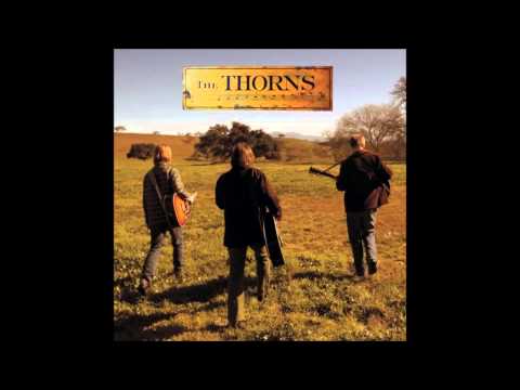 The Thorns  I Can't Remember   (the sunset session)