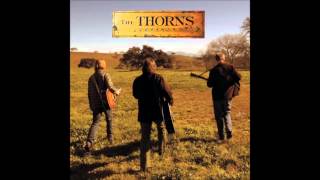 The Thorns  I Can&#39;t Remember   (the sunset session)