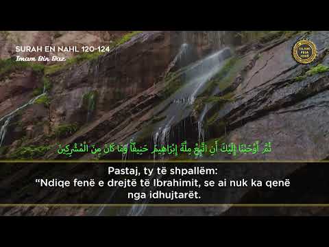 Lexim i rrallë nga Imam Bin Baz, Allahu e mëshiroftë! - Surah En Nahl 120-124