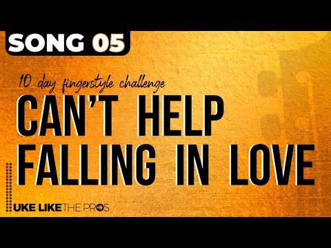 LIVE 10 Day Fingerstyle Challenge  - Song 5: Can't help falling in love