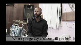 GBATI Jesu BADE (When Jesus comes)