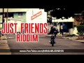 Admiral Tibet Informer Just Friends Riddim