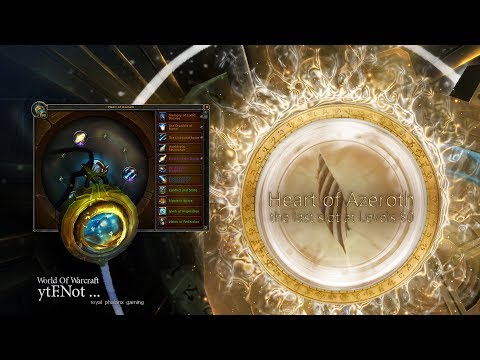 Visions of N'Zoth-Heart of Azeroth last slot at Level 80