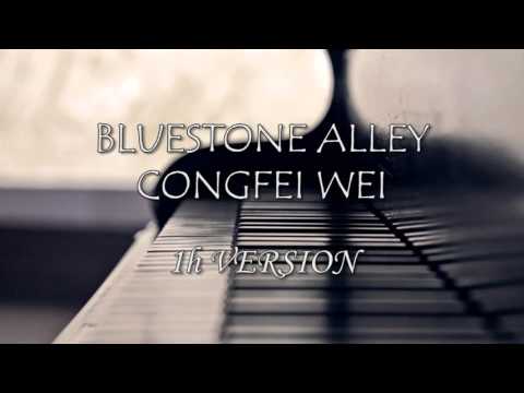 Bluestone Alley - Congfei Wei [1hour ver.]