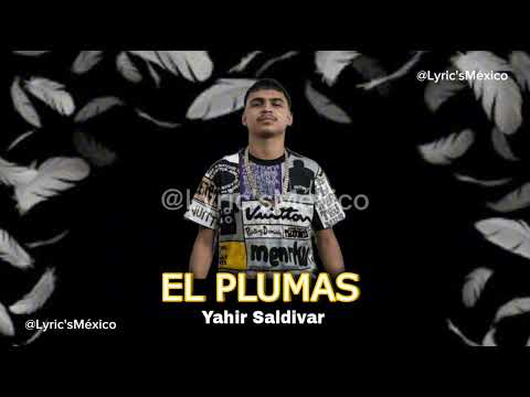 Yahir Saldivar - El Plumas (Audio Filtrado)