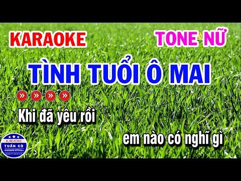 Karaoke Tình Tuổi Ô Mai | Nhạc Sống Tone Nữ Remix | Karaoke Tuấn Cò