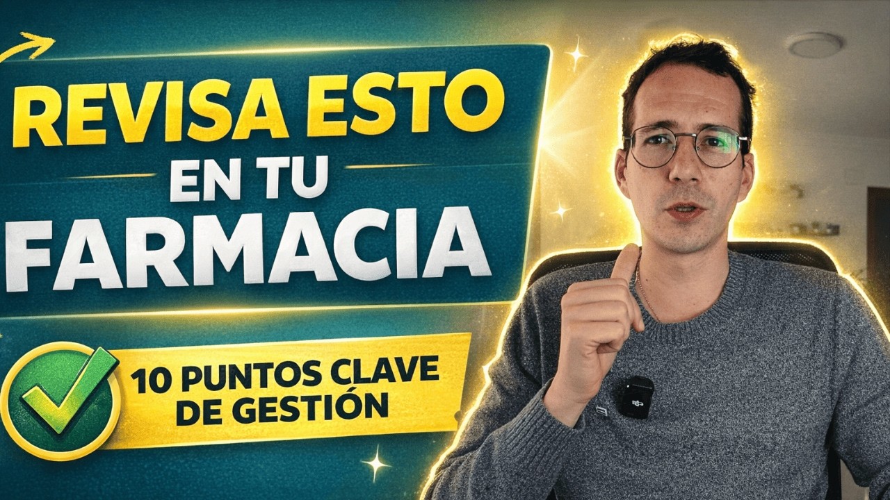 10 cosas que debes revisar en la gestión de tu farmacia si aún no lo has hecho