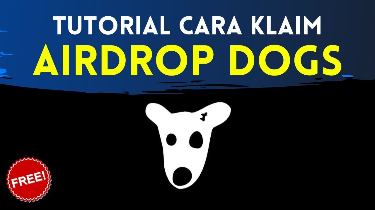 Cara Klaim AIRDROP DOGS 100% GRATIS untuk Pemula !!