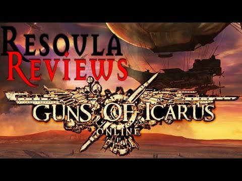 Res Reviews Guns of Icarus Online & Alliance