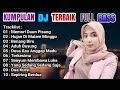 DJ DANGDUT TERBAIK FULL BASS DJ ENAK NEMANI SAAT KERJA DJ TERBARU 2024