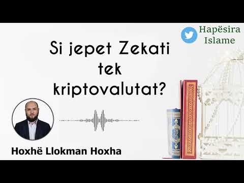 Hoxhë Llokman Hoxha | Si jepet Zekati tek kriptovalutat