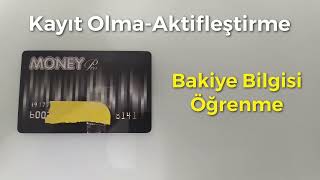 Migros Money Pro Kart, Aktifleştirme  Ve Bakiye Öğrenme