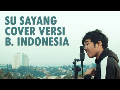 Karna Su Sayang Versi Bahasa Indonesia (Near Ft Dian Sorowea)