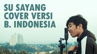 Karna Su Sayang Versi Bahasa Indonesia Video thumbnail