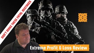 Extreme Profit & Loss Review