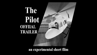 The Pilot Trailer (Short Film)