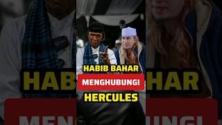 Download lagu habib bahar menghubungi hercules !! mp3