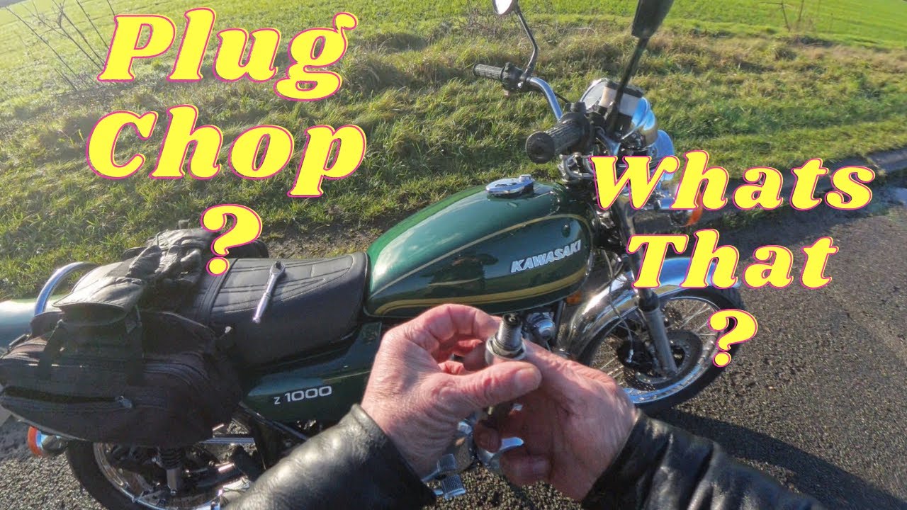 Checking carburation; what's a plug chop?