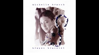 Michelle Branch - I&#39;ll Always Be Right There
