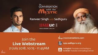 Ranveer Singh with Sadhguru on 21st July 2018 [ Join LIVE ]