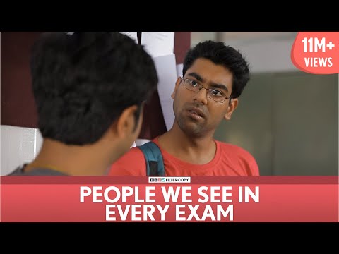 FilterCopy | People we see in every exam! | Ft. Dhruv Sehgal, Akashdeep, Aniruddha Banerjee