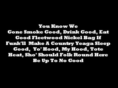 Nappy Roots - No Good With Lyrics