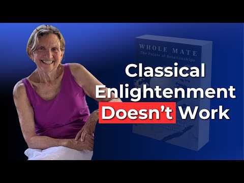 The Trouble with True Self—What the Classical Enlightenment Story is Missing with Kathy Brownback
