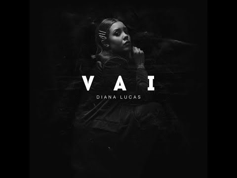 Diana Lucas - Vai (Vídeo Oficial)