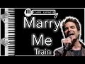 Marry Me - Train - Piano Karaoke Instrumental