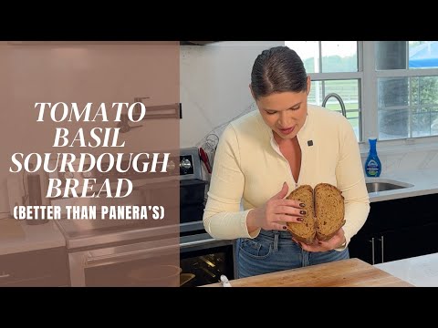 The Best Tomato Basil Sourdough Bread (Better Than Panera’s) | Step-by-Step Tutorial